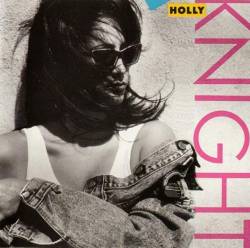 Holly Knight : Holly Knight